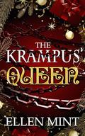 The Krampus' Queen by Ellen Mint