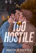 Too Hostile Illustrated Cover by Nicole Dykes