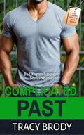 Complicated Past: A Second Chance Military Romance (Bad Karma Special Ops #5) by Tracy Brody