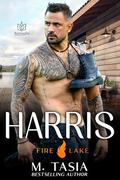 Harris (Fire Lake #8) by M. Tasia