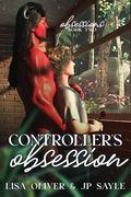 Controller's Obsession: MM Paranormal Gay Romance by Lisa Oliver, J.P. Sayle