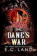 Dane's War by E.C. Land