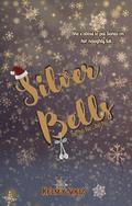 Silver Bells by Kelsey Soliz