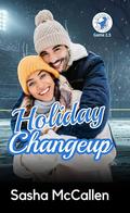 Holiday Changeup by Sasha McCallen
