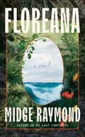 Floreana: A Novel by Midge Raymond