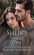 The Sheik's Secret Heir by Elizabeth Lennox