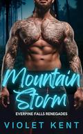 Mountain Storm: An age gap, MC, alpha male, instalove romance. by Violet Kent