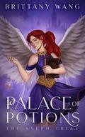 Palace of Potions: The Sylph Trial by Brittany Wang