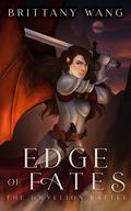 Edge of Fates: The Gwyllion Battle (On Wings of Ash and Dust #6) by Brittany Wang
