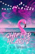 Shifter Hearts by E.G. Sparks