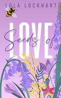 Seeds of Love (University of Mountain Springs #1) by Lola Lockhart