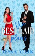 Best Unlaid Plans by Jessa York