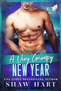 A Very Grumpy New Year by Shaw Hart
