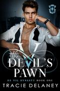The Devil's Pawn (The De Vil Dynasty #1) by Tracie Delaney