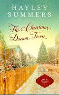 The Christmas Dream Town  by Hayley Summers