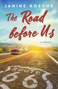 The Road Before Us by Janine Rosche