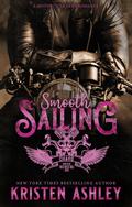 Smooth Sailing (Wild West MC #3) by Kristen Ashley