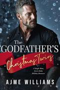 The Godfather’s Christmas Twins by Ajme Williams