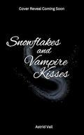 Snowflakes and Vampire Kisses: A M/F Holiday Paranormal Romance by Astrid Vail