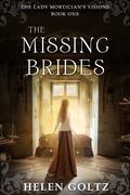 The Missing Brides by Helen Goltz