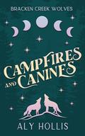 Campfires & Canines by Aly Hollis