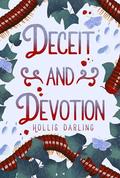 Deceit and Devotion (The Bargaining #2) by Hollis Darling