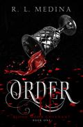 Order by R.L. Medina
