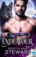Way of the Wolf: Endeavour (The Wulvers #3) by Rebecca Anne Stewart