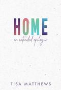 Home: an extended epilogue by Tisa Matthews