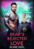Bear's Rejected Love (Bear Mates Over Forty #11) by Aline Ash