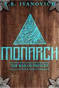 Monarch by A.R. Ivanovich