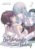 My Girlfriend's Not Here Today Vol. 2 (My Girlfriend's Not Here Today #2) by Kiyoko Iwami