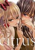 Citrus, Vol. 7 (Citrus #7) by Saburouta