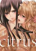 Citrus, Vol. 4 (Citrus #4) by Saburouta