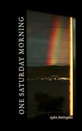 One Saturday Morning by Tyler Battaglia