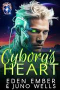 Cyborg's Heart by Eden Ember