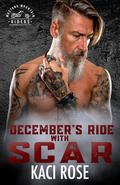 December’s Ride with Scar: Mustang Mountain Riders by Kaci Rose