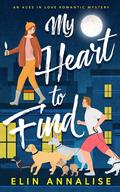 My Heart to Find (Aces in Love #2) by Elin Annalise