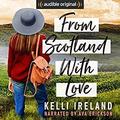 From Scotland with Love by Ava Erickson