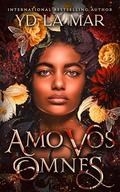 Amos Vos Omnes: A Pollenverse Story by YD La Mar