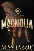 Magnolia: An African American Romance by Miss Jazzie