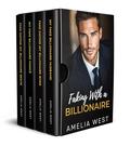 Faking With a Billionaire: A Contemporary Romance Box Set by Amelia West