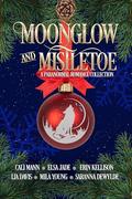 Moonglow and Mistletoe: A Paranormal Romance Collection by Elsa Jade