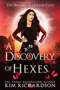 A Discovery of Hexes by Kim Richardson