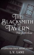 The Blacksmith in My Tavern (Coveted Prey #16) by L.V. Lane