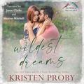 Wildest Dreams by Kristen Proby, Jason Clarke