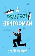 A Perfect Gentooman by Sylvia Morrow