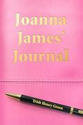 Joanna James' Journal by Adriana Tonello, Trish Henry Green