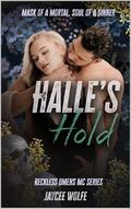 Halle's Hold by Jaycee Wolfe