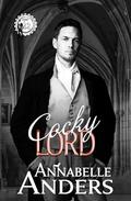 Cocky Lord (Regency Cocky Gents #8) by Annabelle Anders